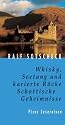 Whisky, Seetang und karierte Röcke: Schottische Geheimnisse