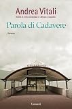 Parola di cadavere (Narratori Moderni)