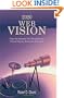 2020 Web Vision: How the Internet Will Revolutionize Future Homes, Business & Society