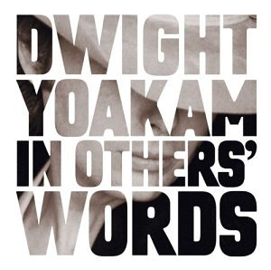 DWIGHT YOAKAM - In Others