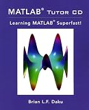 Learn Matlab Fast: The M-Tutor Interactive Tutorial