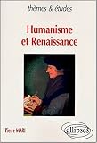 Humanisme et Renaissance