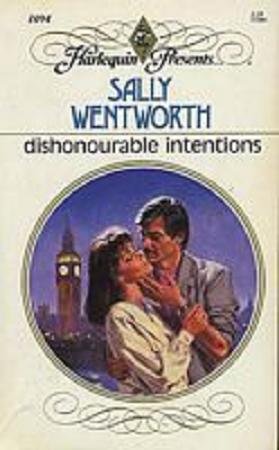 Dishonourable Intentions (Harlequin Presents, No 1094)