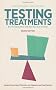 Testing Treatments: Better Research for Better Healthcare