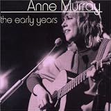 Early Yearsby Anne Murray