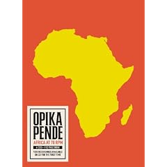 Opika Pende: Africa at 78 Rpm
