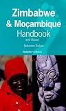 Zimbabwe and Malawi Handbook: With Botswana, Mozambique and Zambia (1997 Edition)