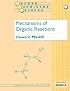 Mechanisms of Organic Reactions (Oxford Chemistry Primers, 45)