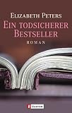 Ein todsicherer Bestseller - Elizabeth Peters