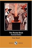The Rocket Book (Illustrated Edition) (Dodo Press)