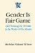 Gender Is Fair Game: (Re)Thinking The(Fe)Male in the Works of Oba Minako (Japanese Women Writing)