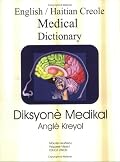 English Haitian Creole Medical Dictionary