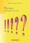 Physique : de l'esprit des lois