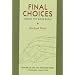 Final Choices: Seeking the Good Death