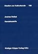 Handelsstoffe � Grundz�ge des europ�isch-westafrikanischen Handels vor der industriellen Revolution am Beispiel der Textilien (Studien zur Kulturkunde Bd. 105)