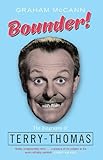 Bounder! : the biography of Terry-Thomas