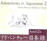 Adventures In Japanese 2 Audio CD