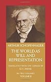 The World As Will and Representation: In Two Volumes, Vol. II
