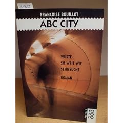 ABC City. W�ste so weit wie Sehnsucht. Roman ( panther).