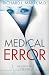 Medical Error (Prescription for Trouble, Book 2)
