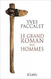 Le grand roman des hommes
