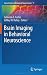 Brain Imaging in Behavioral Neuroscience (Current Topics in Behavioral Neurosciences)