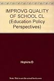 Improving the quality of schooling : lessons from the OECD International School Improvement Project