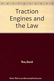 Traction engines and the law