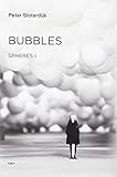 Bubbles : microspherology
