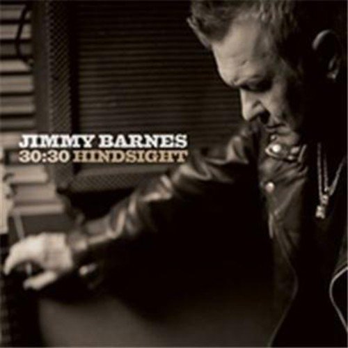 Jimmy Barnes - 30: 30 Hindsight - Zortam Music