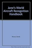 Jane's world aircraft recognition handbook