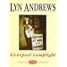 Liverpool Limelight: Unabridged