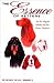 Book cover of The Essence of Setters: A Study of English, Gordon, Irish and Red and White Setters.