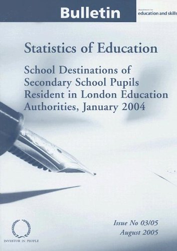 Cover image : School Destinations of Secondary School Pupils Resident in London Education Authorities, January 2004: Statistics of Education Bulletin Issue #3/05 (Bulletin)