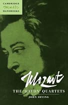Mozart: The 'Haydn' Quartets (Cambridge Music Handbooks)
