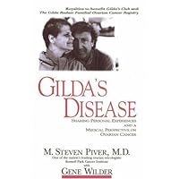 Gilda's Disease: Sharing Personal Experiences and a Medical Perspective on Ovarian Cancer