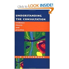 Understanding the Consultation: Evidence, Theory and Practice