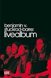 Livealbum - Benjamin von Stuckrad-Barre