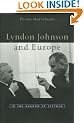 Lyndon Johnson and Europe: In the Shadow of Vietnam