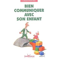Bien communiquer avec son enfant