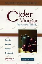 Cider Vinegar: The Natural Healer