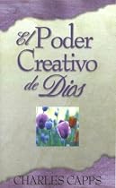 El Poder Creativo de Dios: God's Creative Power Will Work for You