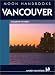 Moon Handbooks Vancouver: Including Victoria (2nd Ed)