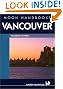 Moon Handbooks Vancouver: Including Victoria (2nd Ed)