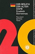 Besuch der Alten Dame (Twentieth Century Texts)
