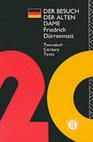 Besuch der Alten Dame (Twentieth Century Texts)