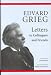 Book Edvard Grieg: Letters to Colleagues and Friends