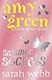 Amy Green Teen Agony Queen: Summer Secrets