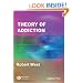 Theory of Addiction (Addiction Press)