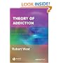 Theory of Addiction (Addiction Press)